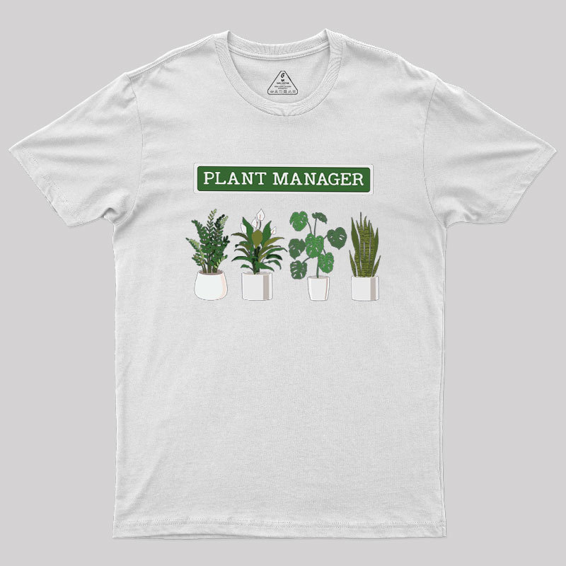 Plant Manager Geek T-Shirt