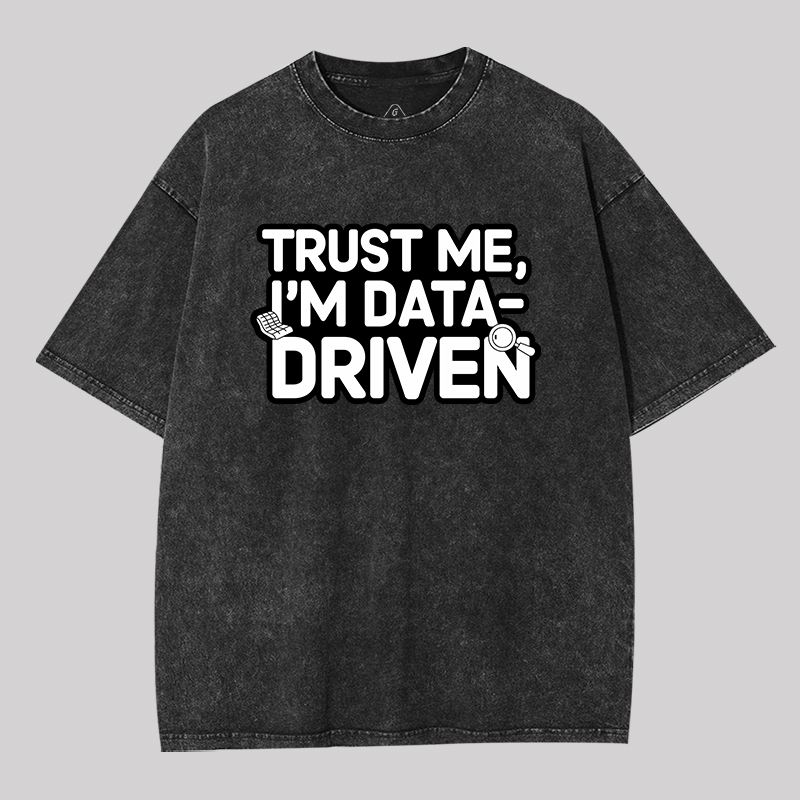 I am Data Driven Geek Washed T-shirt