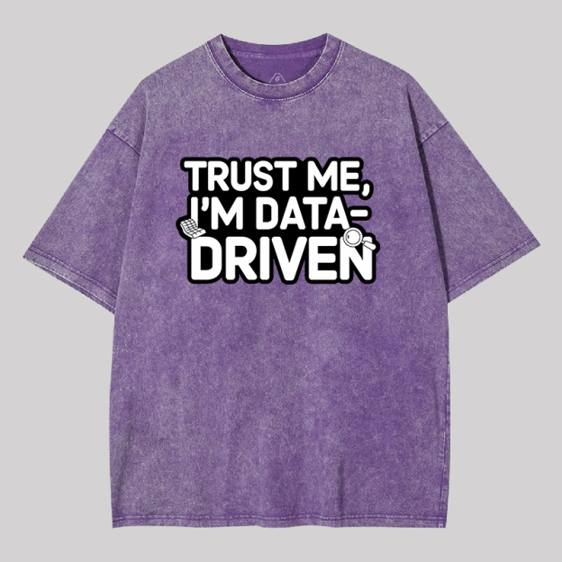 I am Data Driven Geek Washed T-shirt