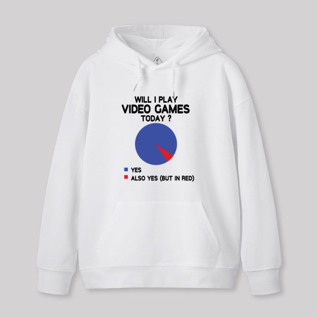 Will I play Video Games today Geek Hoodie