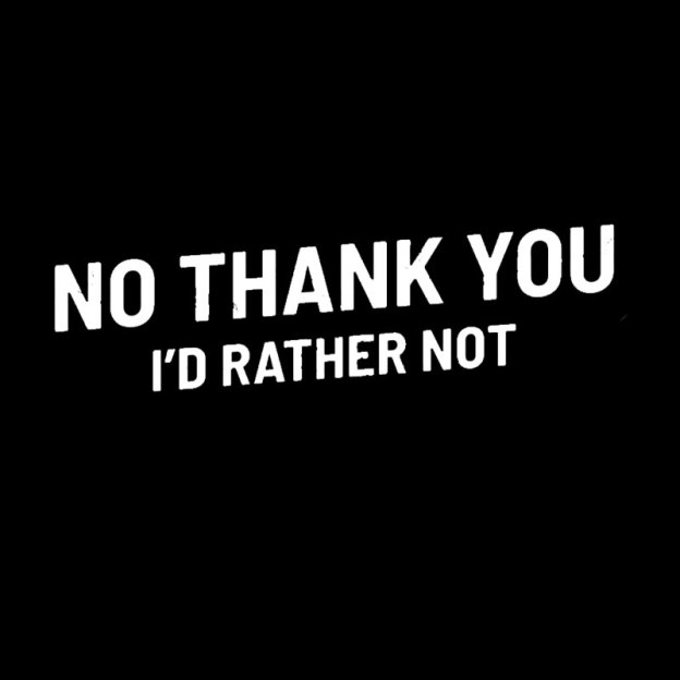 No Thank You Geek T-Shirt