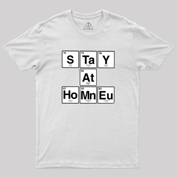 Periodic Stay-at-Home Geek T-Shirt
