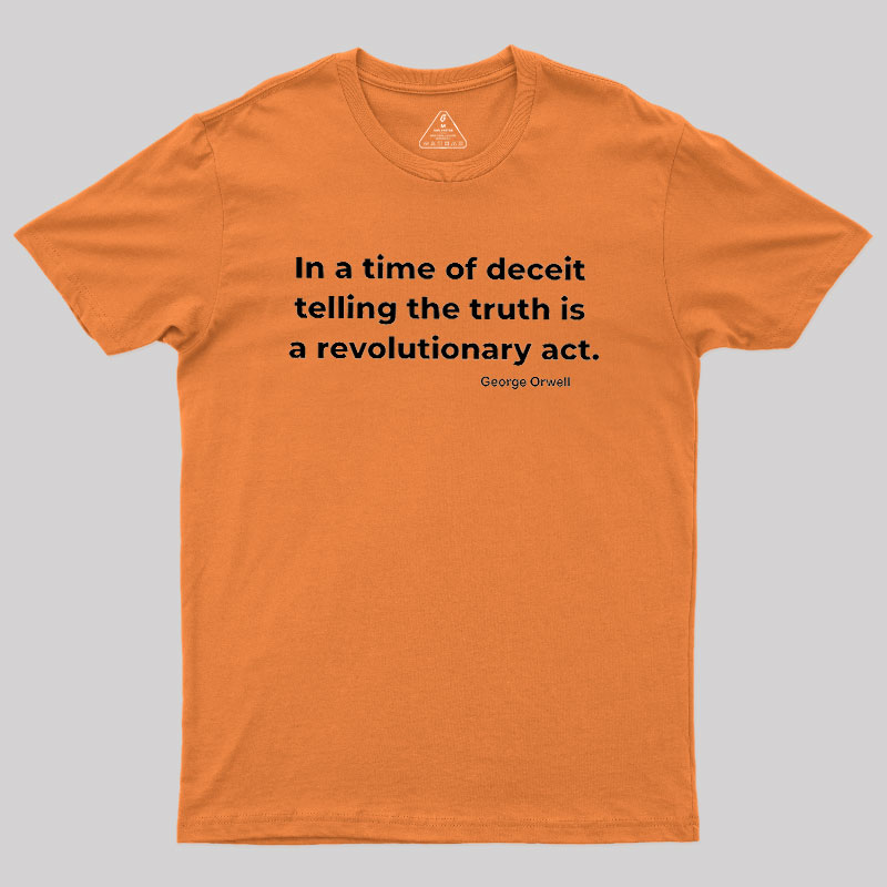 Telling The Truth Geek T-Shirt