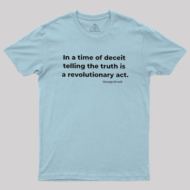 Telling The Truth Geek T-Shirt