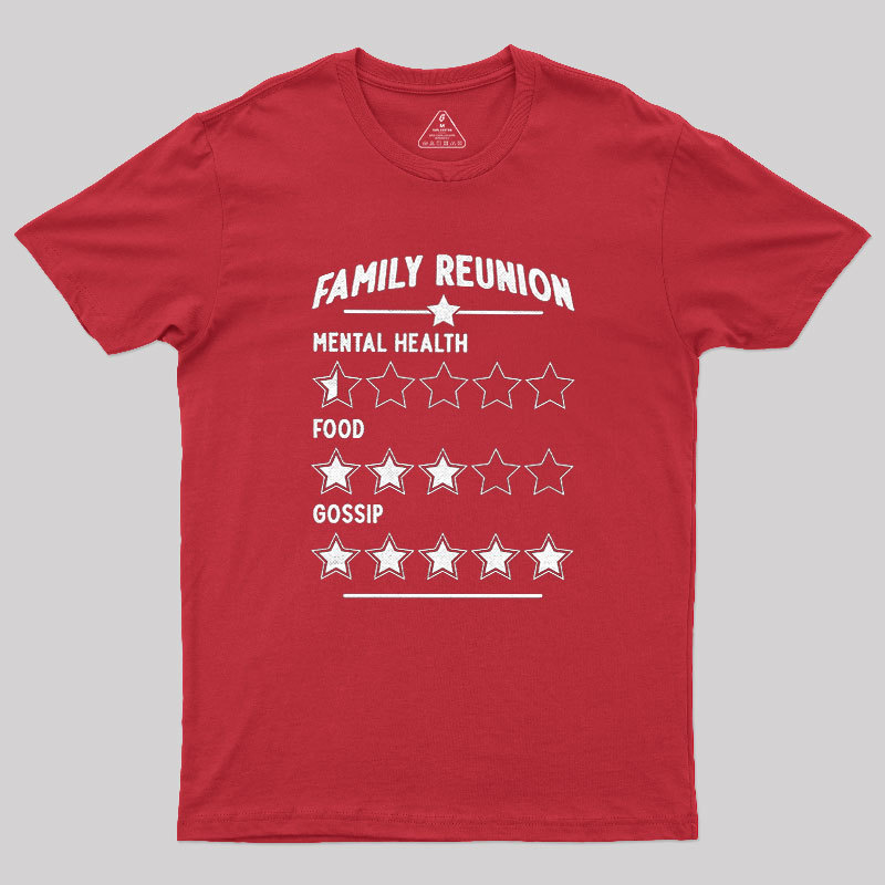 Family Reunion Dinner Geek T-Shirt