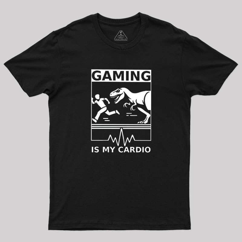 Gaming is My Cardio Geek T-Shirt