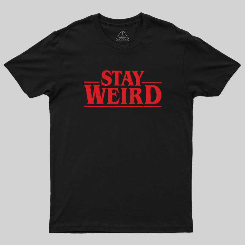 Strange Weird Geek T-Shirt