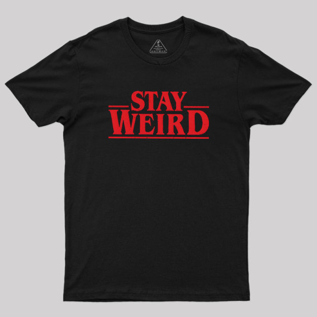Strange Weird Geek T-Shirt