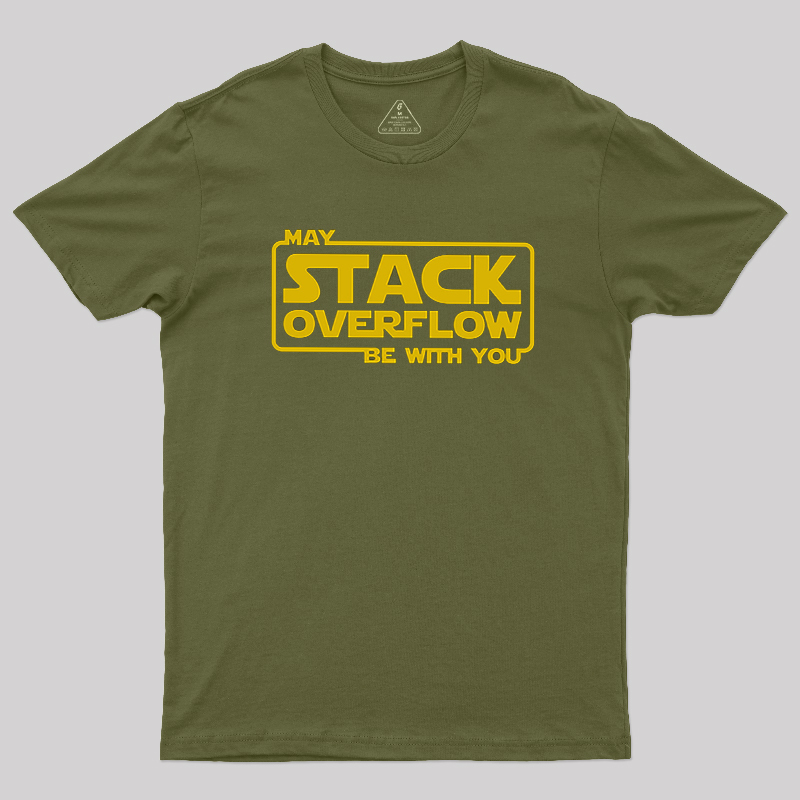 My Stack Overflow Be With You Geek T-Shirt