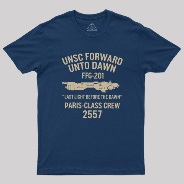 UNSC Forward Unto Dawn Geek T-Shirt