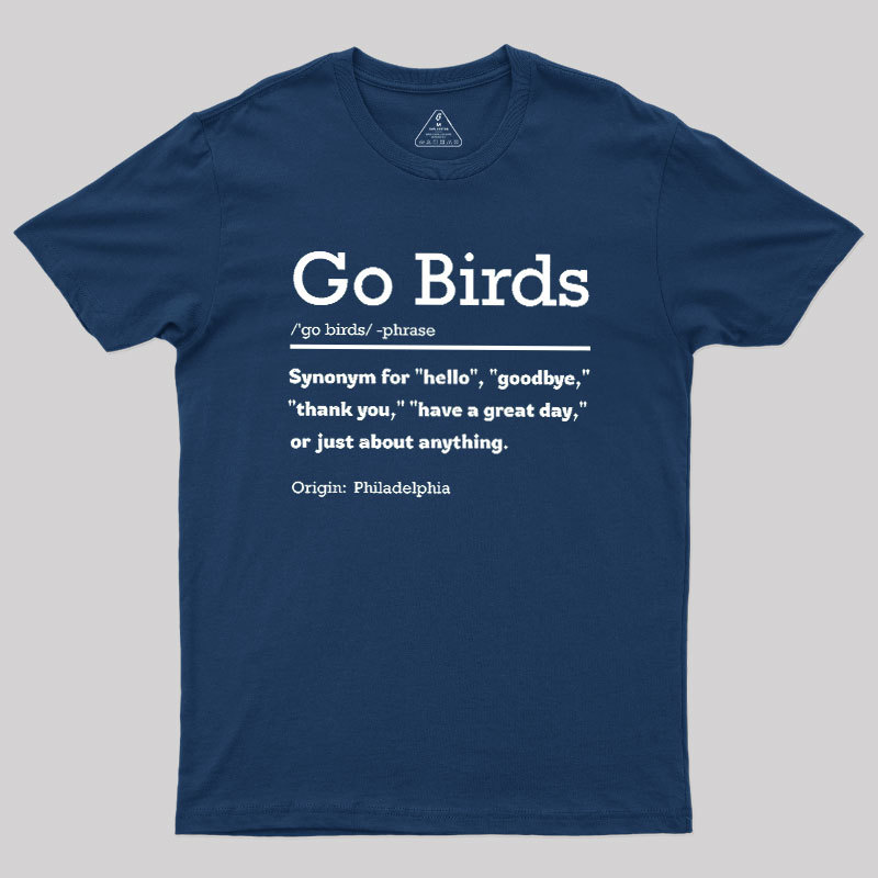 Go Birds Geek T-Shirt