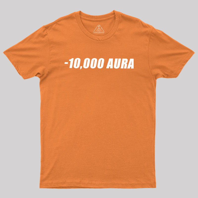 -10000 AURA Geek T-Shirt