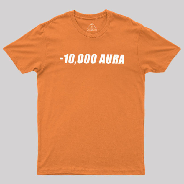 -10000 AURA Geek T-Shirt