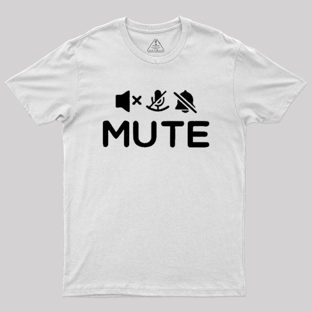 Mute Humour Geek T-Shirt