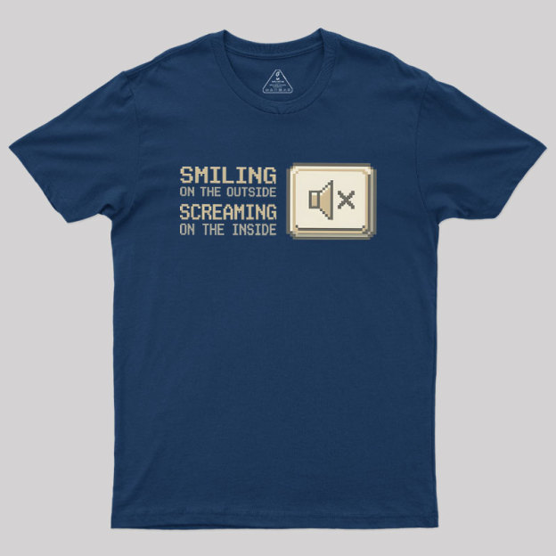 Smiling On The Outside Geek T-Shirt