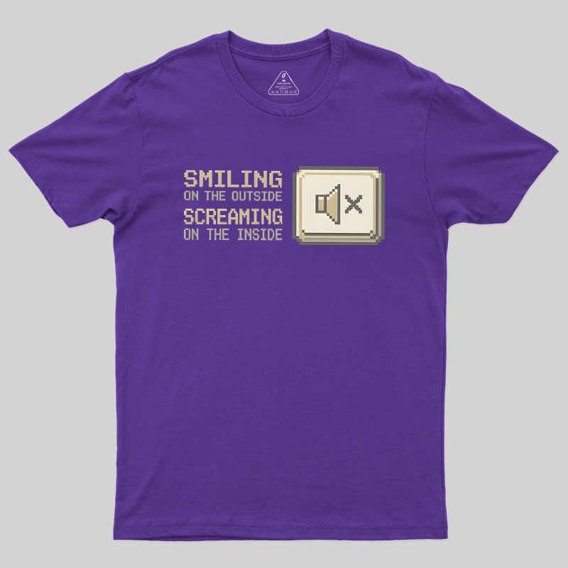 Smiling On The Outside Geek T-Shirt