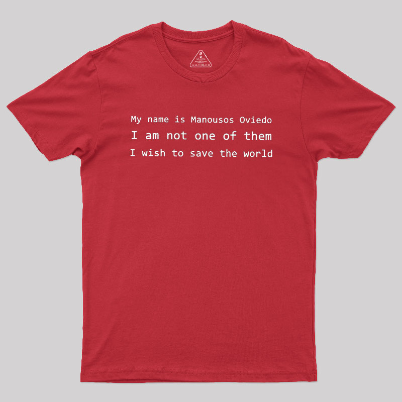 Not One of Them Geek T-Shirt