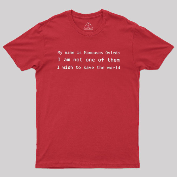 Not One of Them Geek T-Shirt