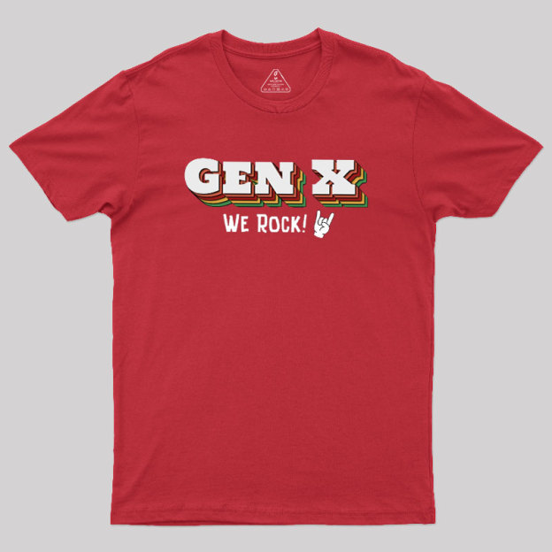 Genx We Rock Geek T-Shirt