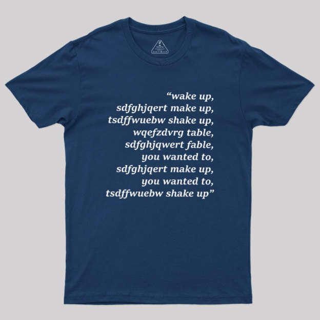 Wake Up Geek T-Shirt