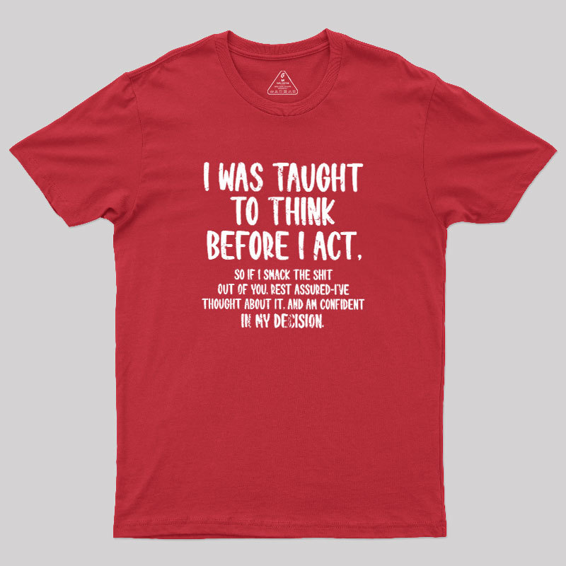 Confident Smack Geek T-Shirt