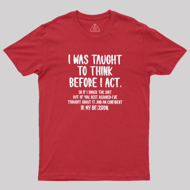 Confident Smack Geek T-Shirt