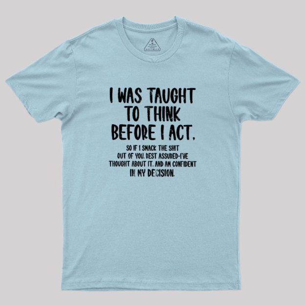 Confident Smack Geek T-Shirt