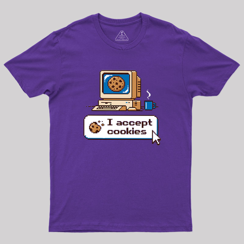 I Accept Cookies Geek T-Shirt