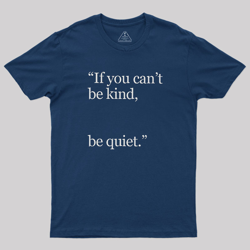 Be Quiet Geek T-Shirt