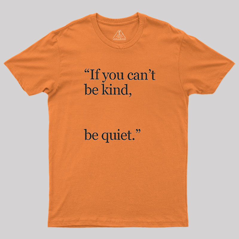 Be Quiet Geek T-Shirt
