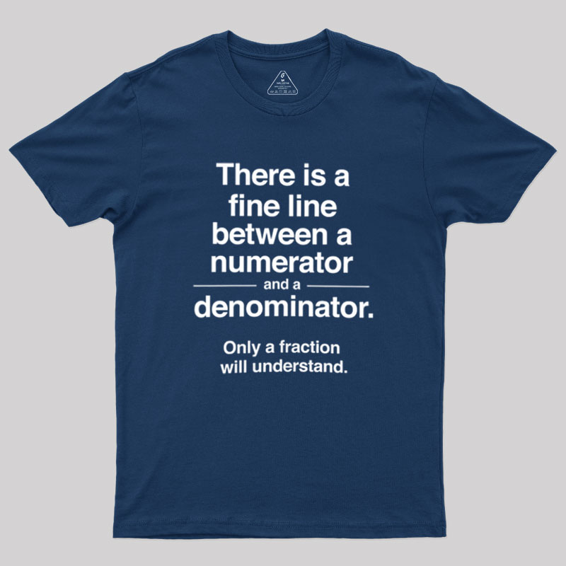 Funny Numerator Denominator Math Geek T-Shirt