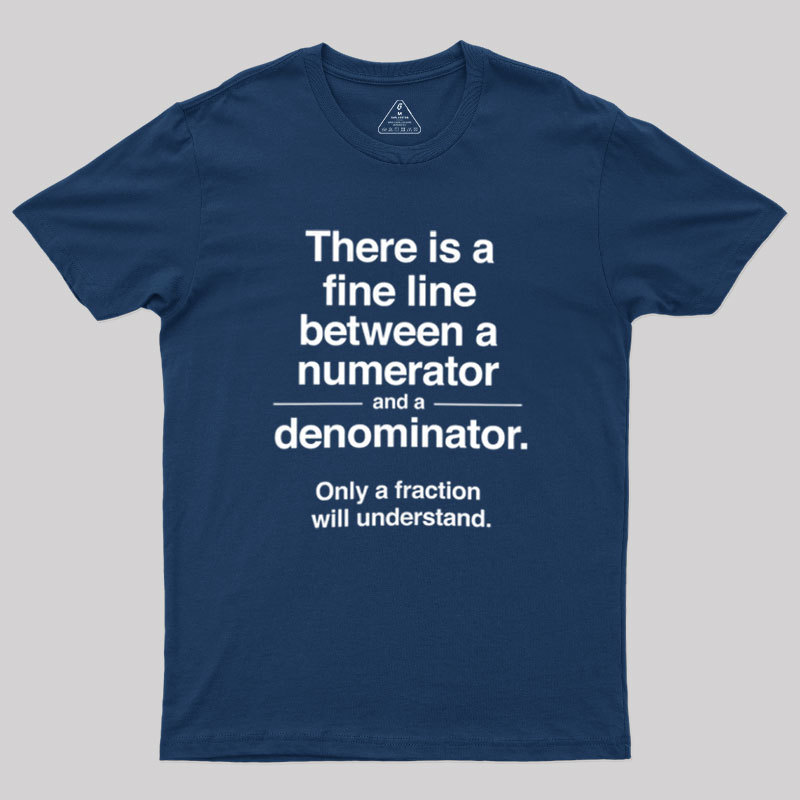 Funny Numerator Denominator Math Geek T-Shirt