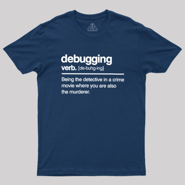 Debugging Verb Geek T-Shirt