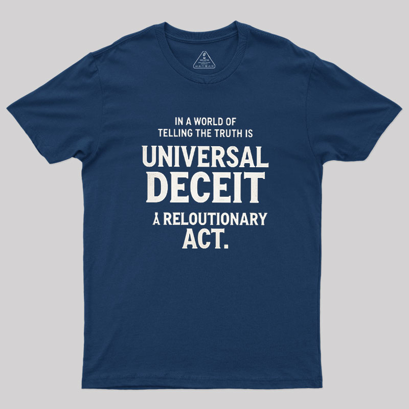 Truth Amid Deceit Geek T-Shirt