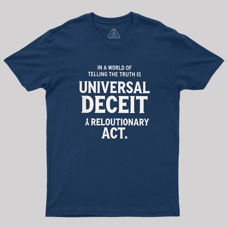 Truth Amid Deceit Geek T-Shirt