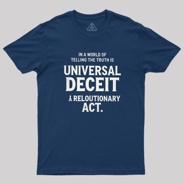 Truth Amid Deceit Geek T-Shirt