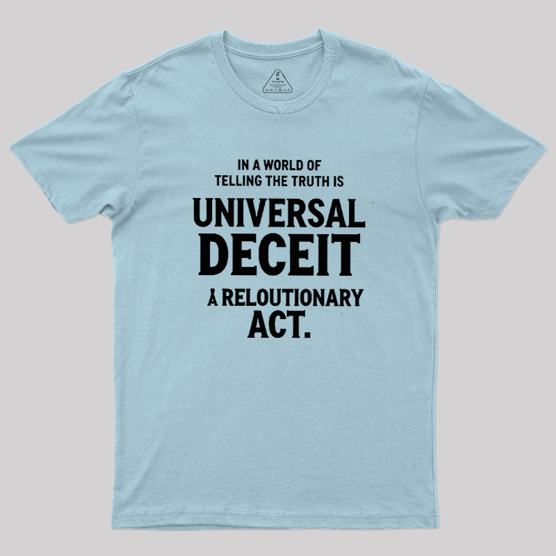 Truth Amid Deceit Geek T-Shirt