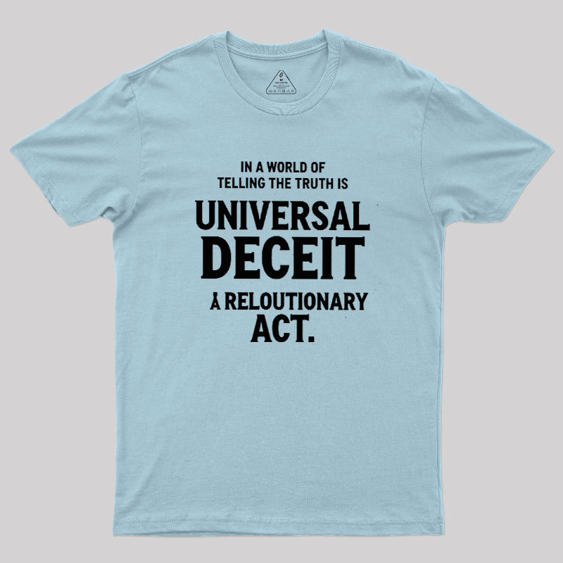 Truth Amid Deceit Geek T-Shirt