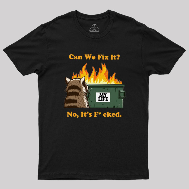 Can We Fix It Geek T-Shirt