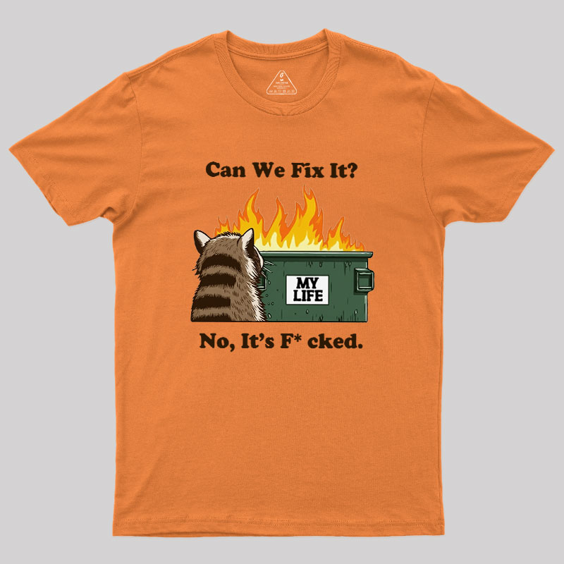 Can We Fix It Geek T-Shirt