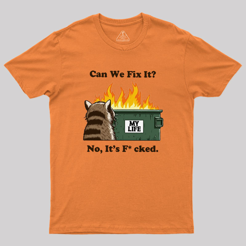 Can We Fix It Geek T-Shirt