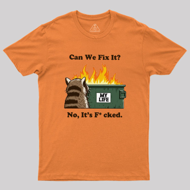 Can We Fix It Geek T-Shirt