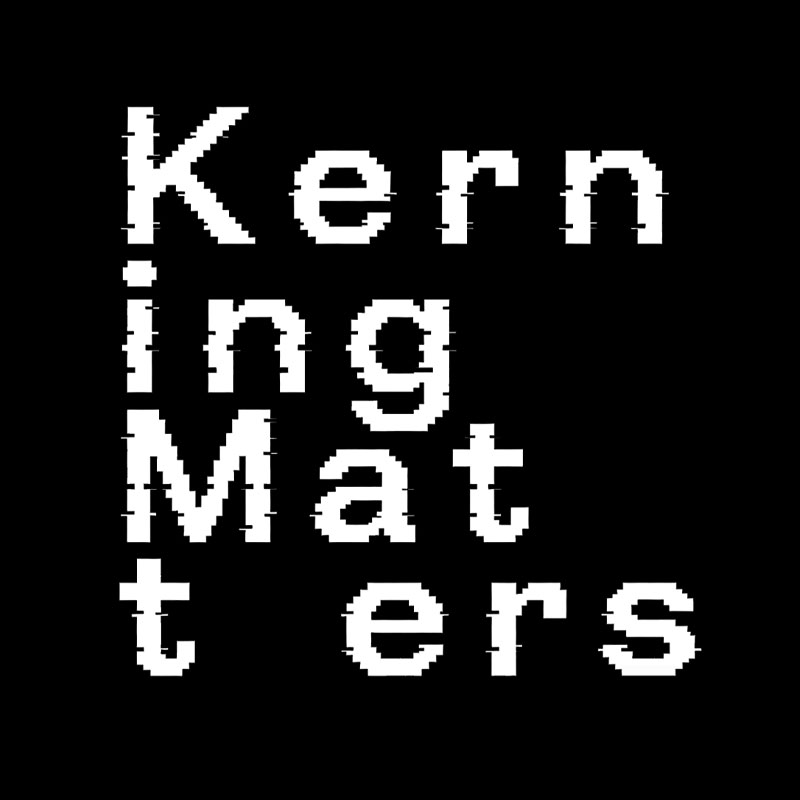 K e r n i n g M a t t e r s Geek T-Shirt