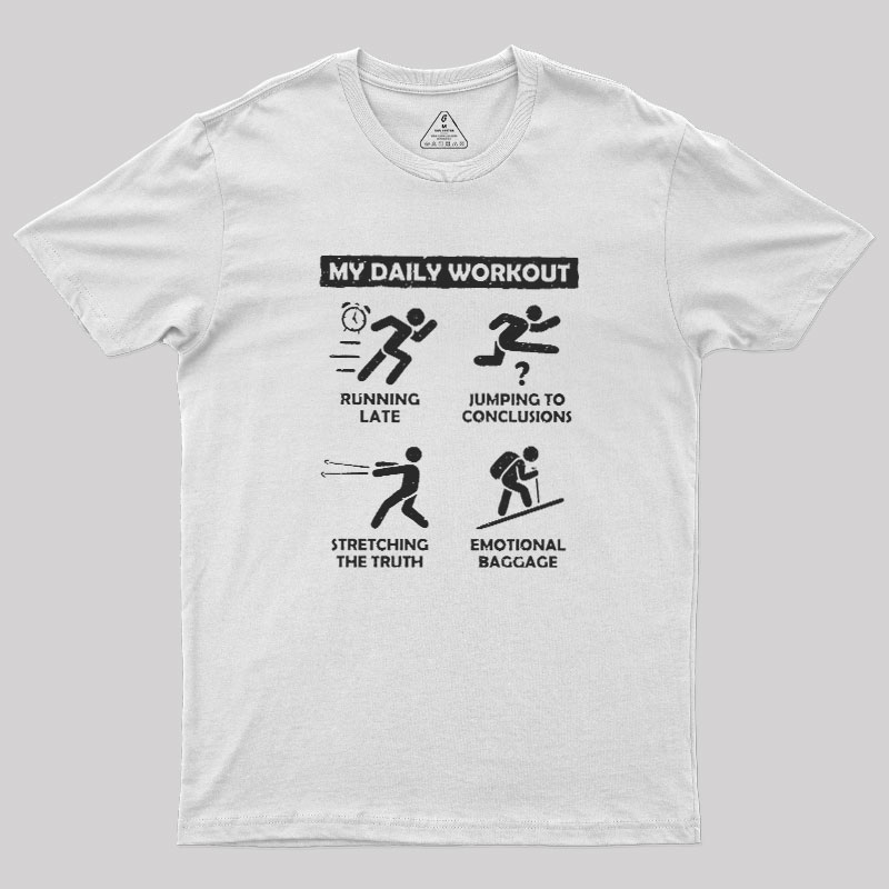My Daily Workout Geek T-Shirt