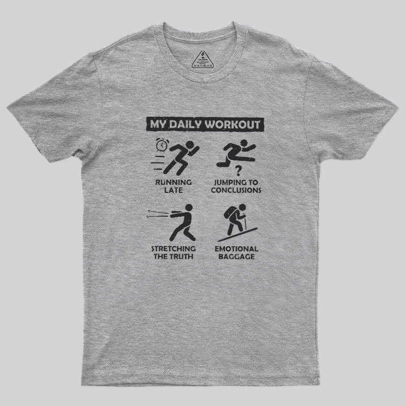 My Daily Workout Geek T-Shirt