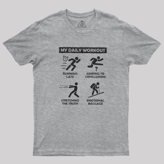 My Daily Workout Geek T-Shirt