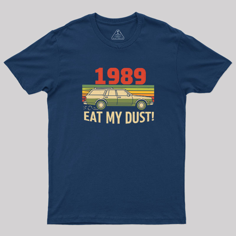 Vintage Wagon: Eat My Dust Geek T-Shirt