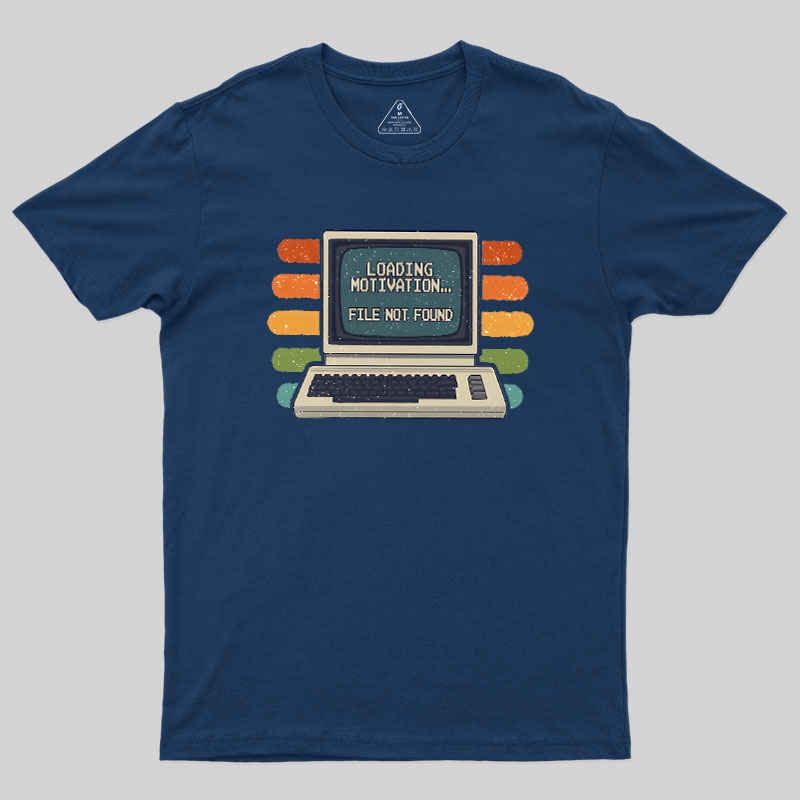 Loading Motivation Geek T-Shirt
