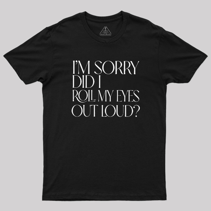 Eye Roll Humor Geek T-Shirt