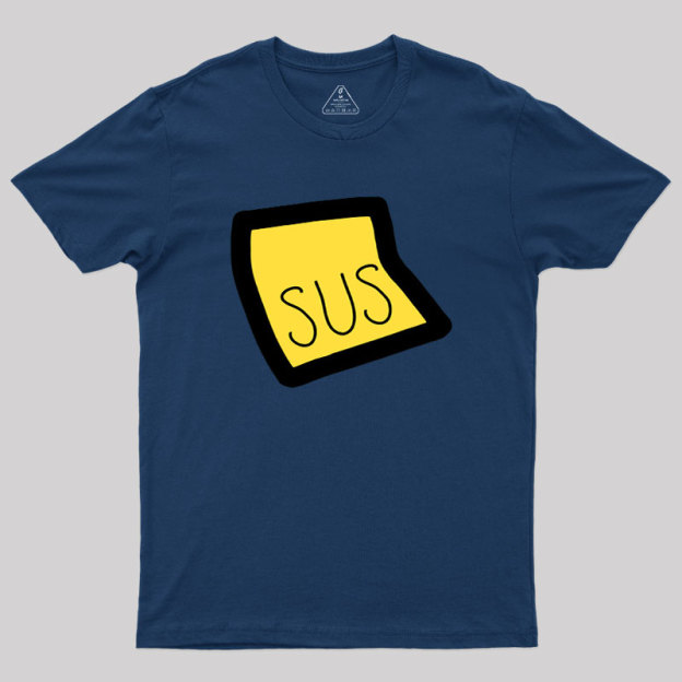 Youre Sus Geek T-Shirt